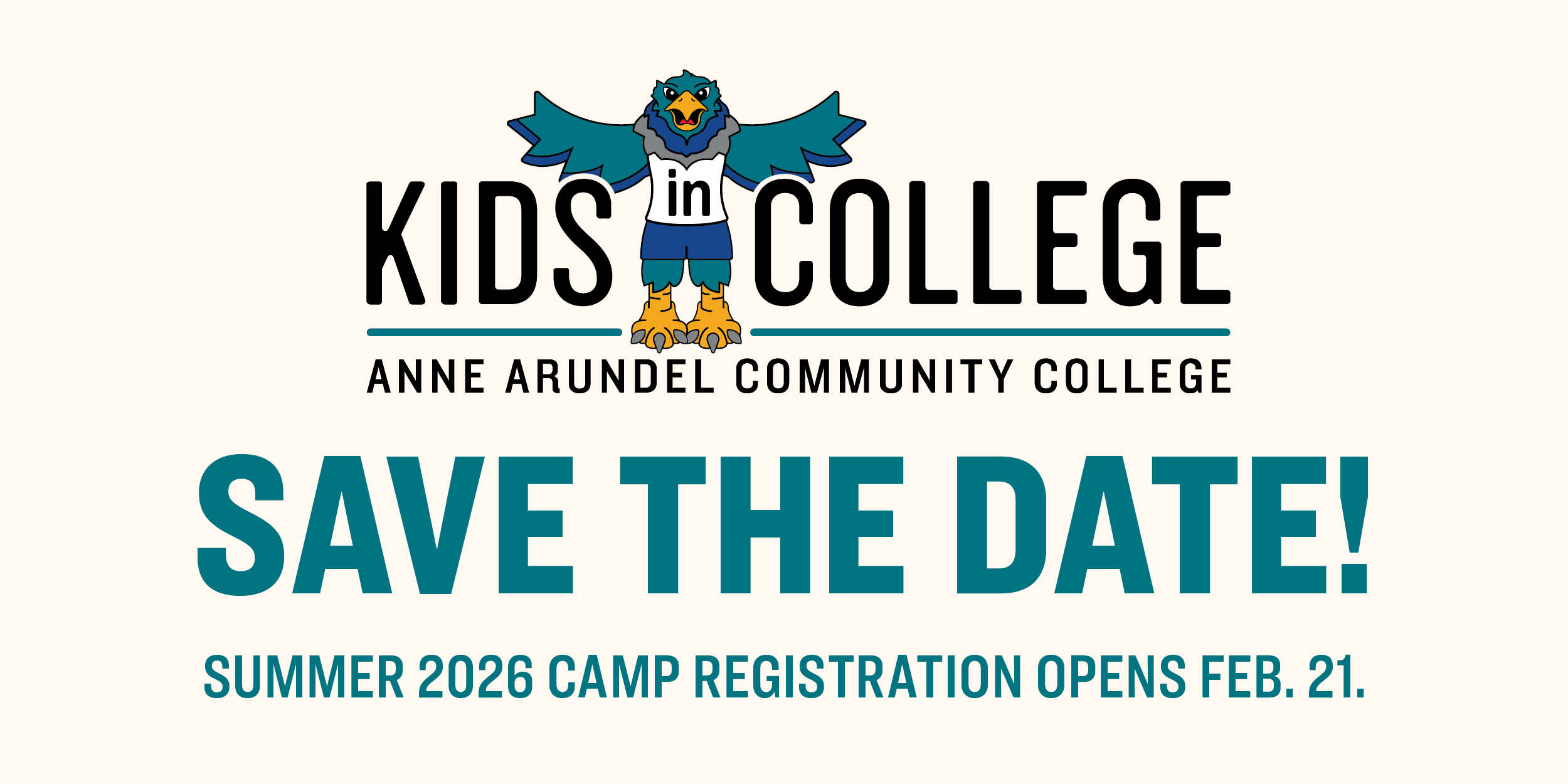 Kids in College graphic with Swoop the mascot. Graphic reads Anne Arundel Community College Save the Date Summer 2026 Camp Registration Opens Feb. 21.